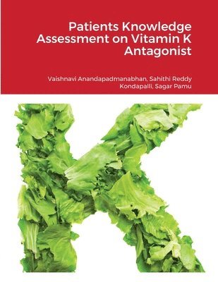 Patients Knowledge Assessment on Vitamin K Antagonist 1