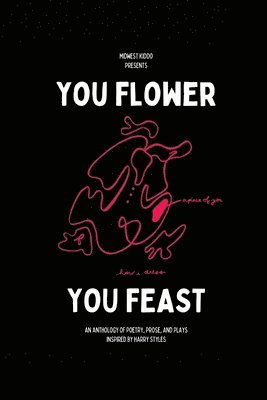 You Flower / You Feast 1