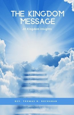 The Kingdom Message 1