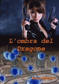 bokomslag L'Ombra del Dragone