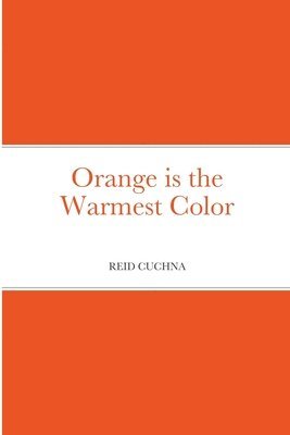 Orange is the Warmest Color 1