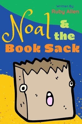 Noal and the Book Sack 1