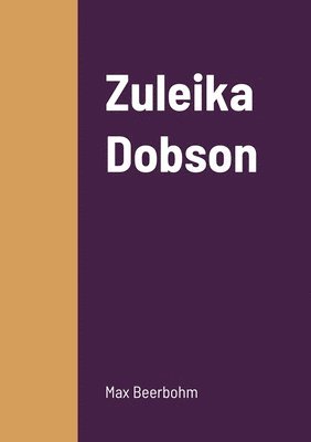 bokomslag Zuleika Dobson