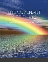 bokomslag The Covenant of Tithing