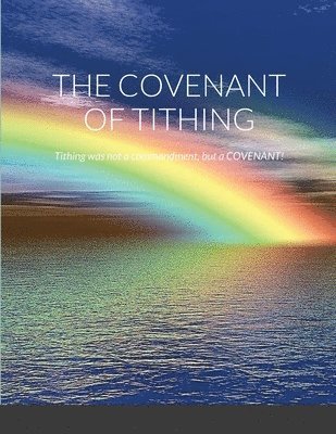 Paul King - Covenant of Tithing, Häftad