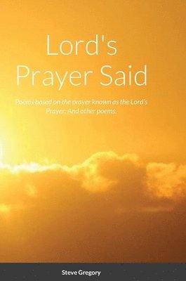 bokomslag Lord's Prayer Said