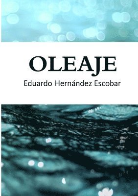 Oleaje 1