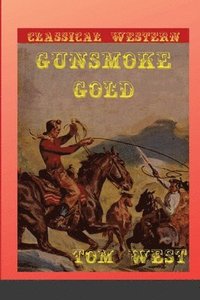 bokomslag Gunsmoke Gold