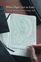 Caroline Burnet - When Pages Act as Ears, Häftad