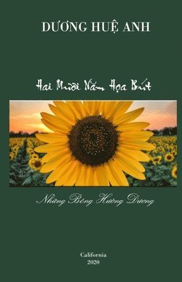 Hue-Anh Duong, HUE-ANH DUONG - Hai muoi nam hoa but, Häftad