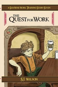 bokomslag The Quest for Work