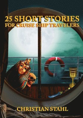bokomslag 25 Short Stories for Cruise Ship Travelers