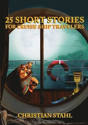 25 Short Stories for Cruise Ship Travelers 1