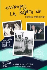 bokomslag Adventures of an L.A. Ranch Kid