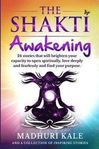 bokomslag The Shakti Awakening - Madhuri