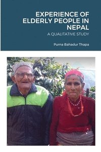 bokomslag Experience of Elderly People in Nepal