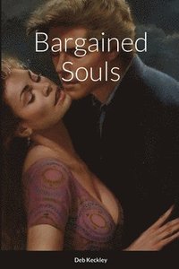 bokomslag Bargained Souls