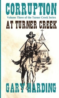 Corruption at Turner Creek 1