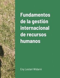 bokomslag Fundamentos de la gestin internacional de recursos humanos