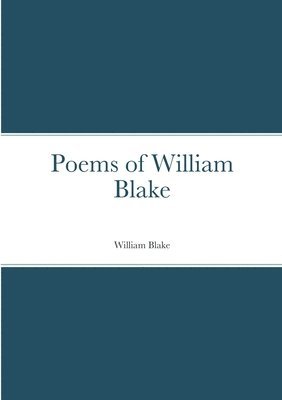 William Blake - Poems of William Blake, Häftad