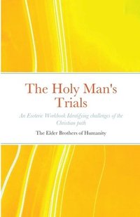 bokomslag The Holy Man's Trials
