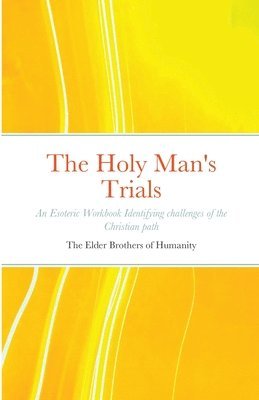 The Holy Man's Trials 1