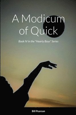 Bill Pearson - Modicum of Quick, Häftad
