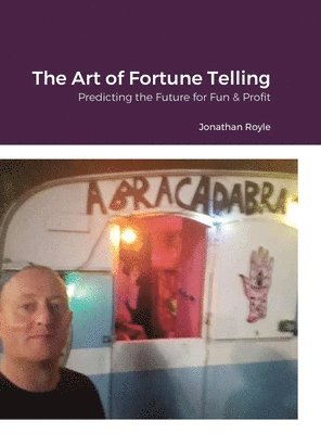 Jonathan Royle, Alex Smith - Art of Fortune Telling, Inbunden