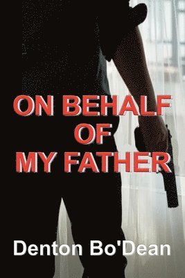 bokomslag On Behalf of My Father