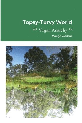 Mango Wodzak - Topsy-Turvy World, Häftad