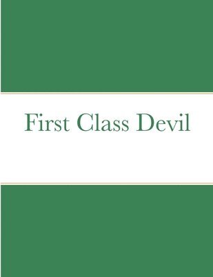 David Carson - First Class Devil, Häftad