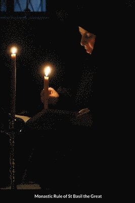 St George Monastery, Anna Skoubourdis, Monaxi Agapi - Monastic Rule of St Basil the Great, Häftad