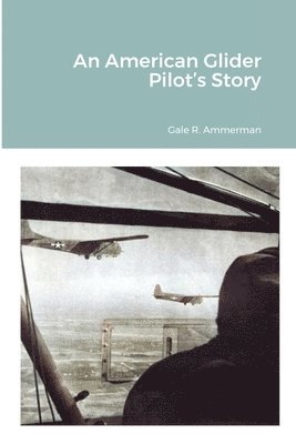 American Glider Pilot's Story 1