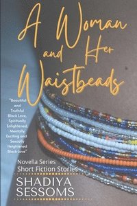 bokomslag A Woman and Her Waistbeads Novella Series