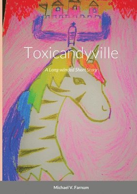 Toxicandyville 1