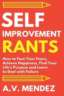 Self-Improvement Rants 1