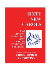 bokomslag Sixty New Carols