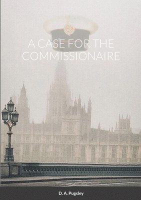 D A Pugsley, D. A. Pugsley - Case for the Commissionaire, Häftad