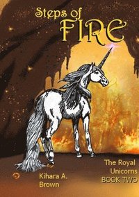 bokomslag Steps of Fire The Royal Unicorns Book Two