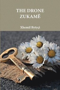 bokomslag Xhemil Bytyi - THE DRONE ZUKAM