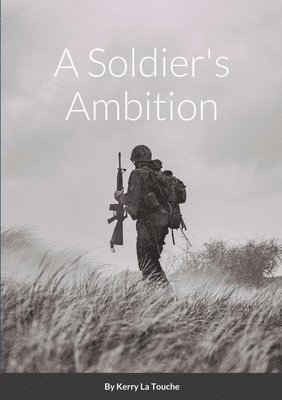 Soldier's Ambition 1