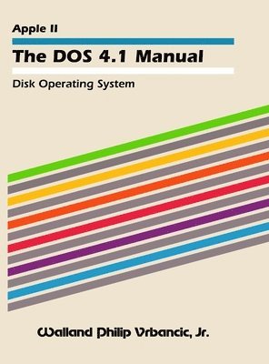 bokomslag The DOS 4.1 Manual