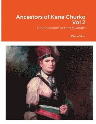 bokomslag Ancestors of Kane Churko Vol 2