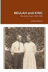 bokomslag Beulah and King