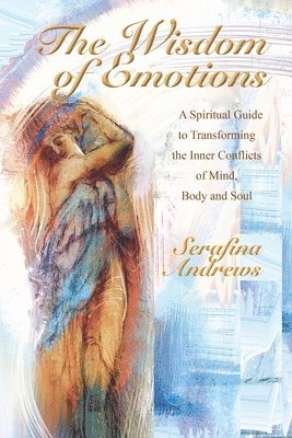 The Wisdom Of Emotions 1