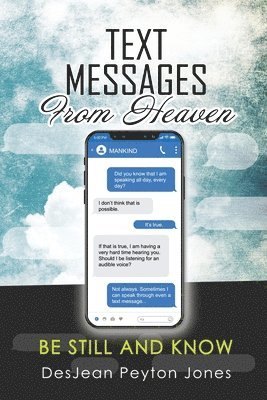 Text Messages From Heaven 1