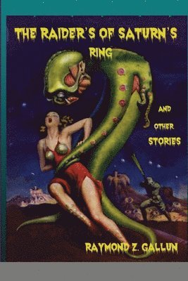 The Raider's of Saturn's Ring and other Stories 1