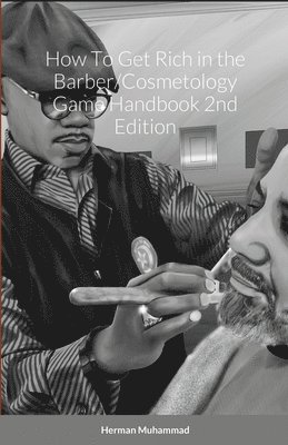 How To Get Rich in the Barber/Cosmetology Game Handbook 2nd Edition 1