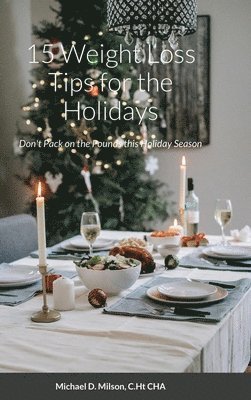 15 Weight Loss Tips for the Holidays 1