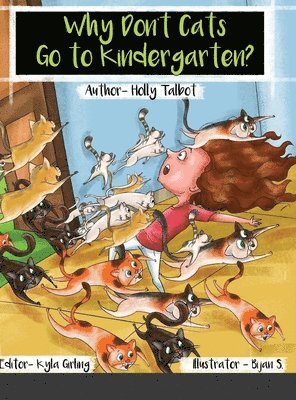 Why Don't Cats Go to Kindergarten? 1